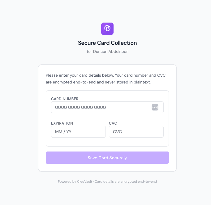 Secure card collection form where a client enters their own card number, expiration, and CVC through an encrypted link